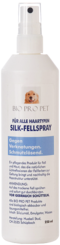 BIO PRO PET Silk-Fellspray